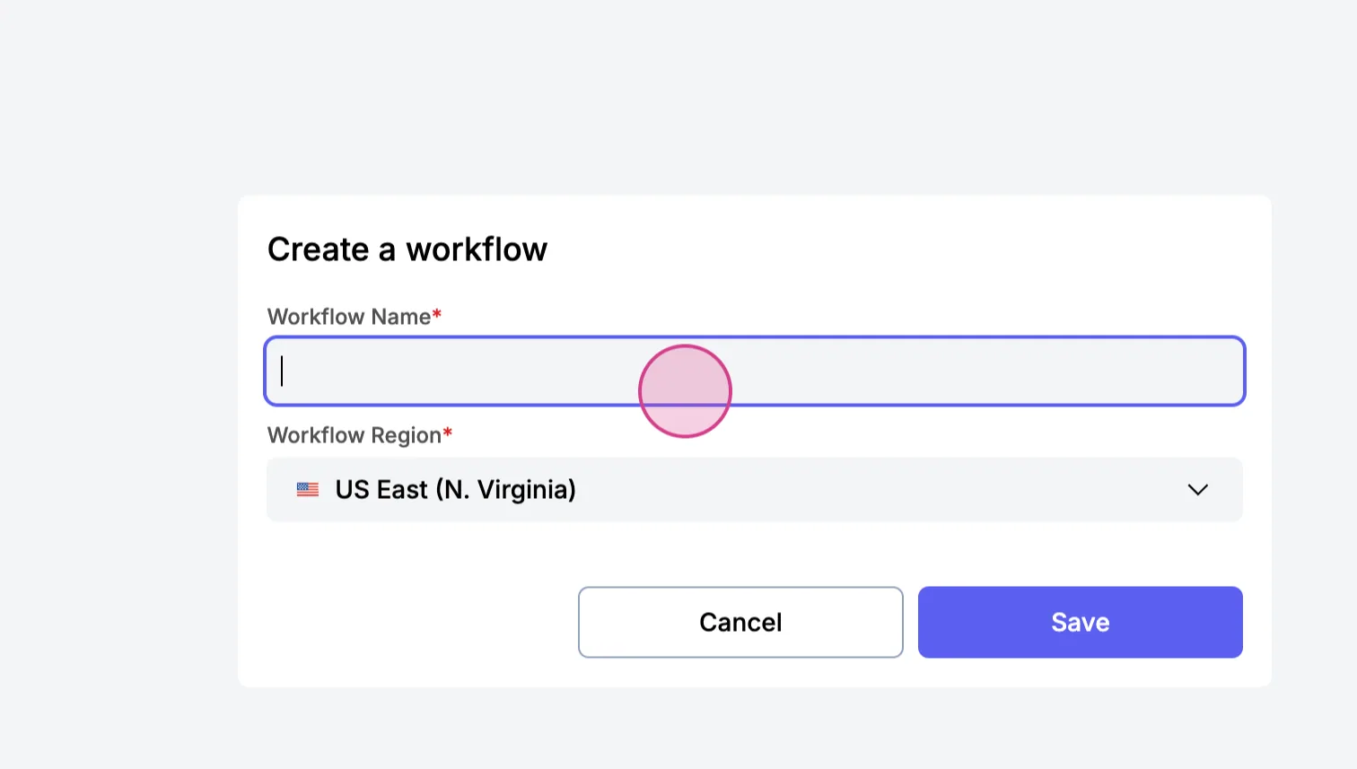 "Create a workflow" dialog with the empty "Workflow Name" field selected and "Workflow Region" set to US East (N. Virginia)