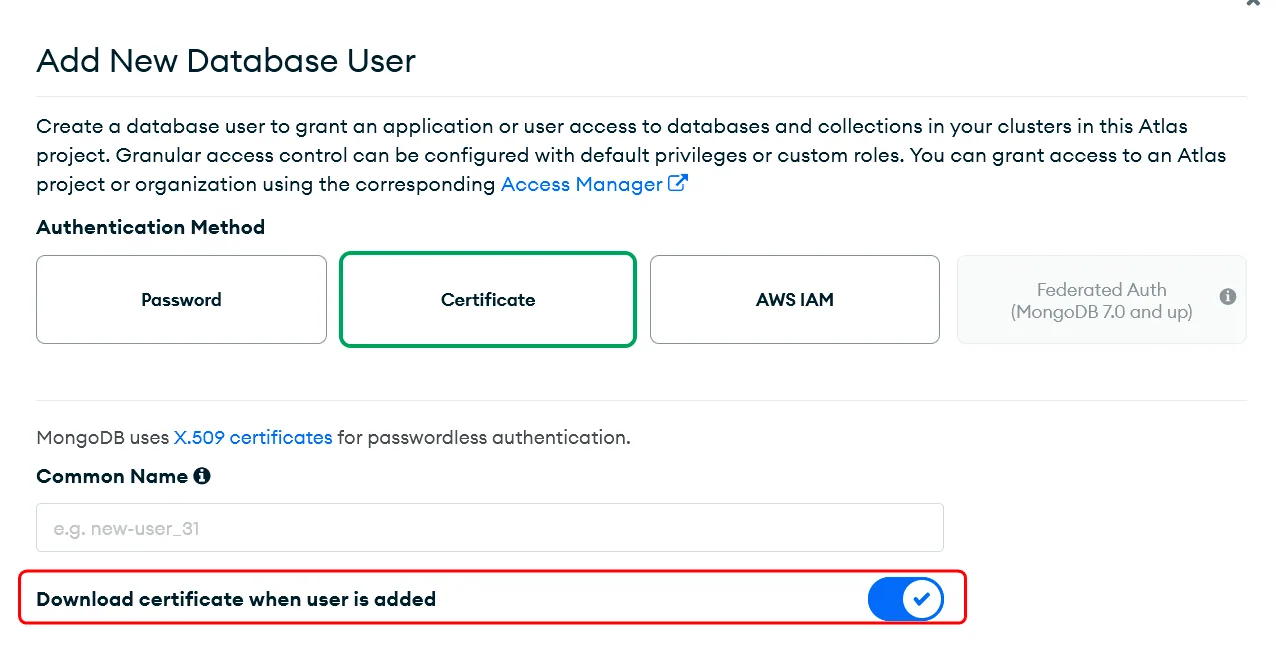 MongoDB Atlas "Add New Database User" with "Certificate" authentication and "Download certificate when user is added" toggled on.