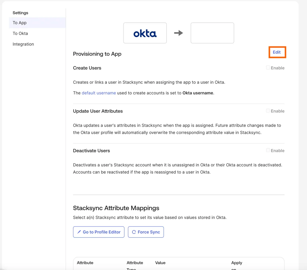 Okta Provisioning "To App" settings for Stacksync with the Edit button highlighted above Create, Update and Deactivate Users.