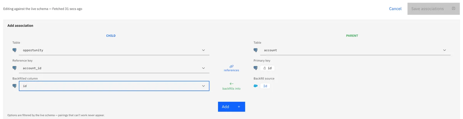Add association form: child table opportunity, reference key account_id, backfilled column id, linked to parent account with Salesforce Id source.