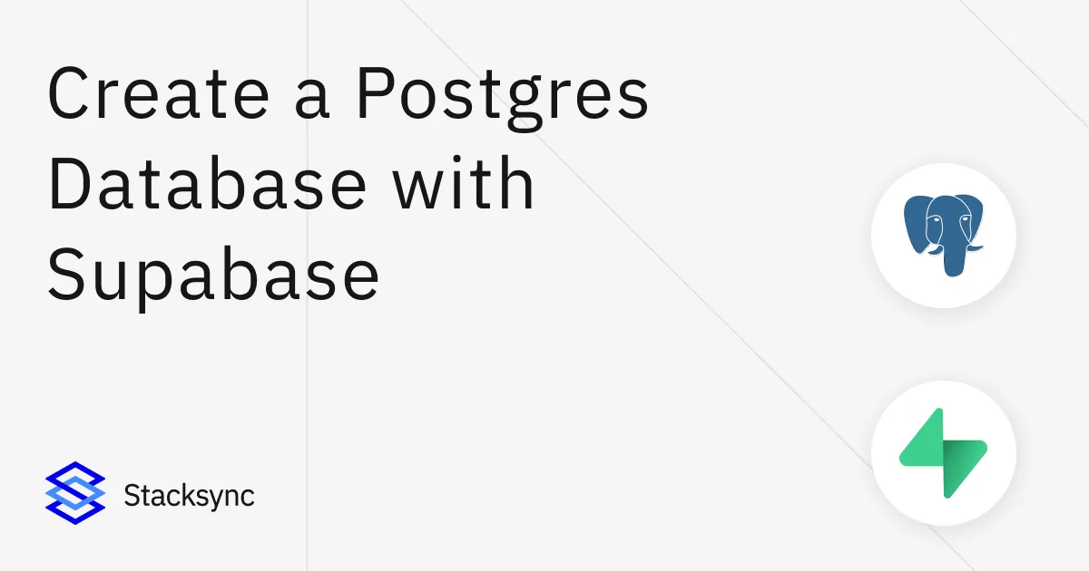 Stacksync guide cover "Create a Postgres Database with Supabase" with Postgres and Supabase logos