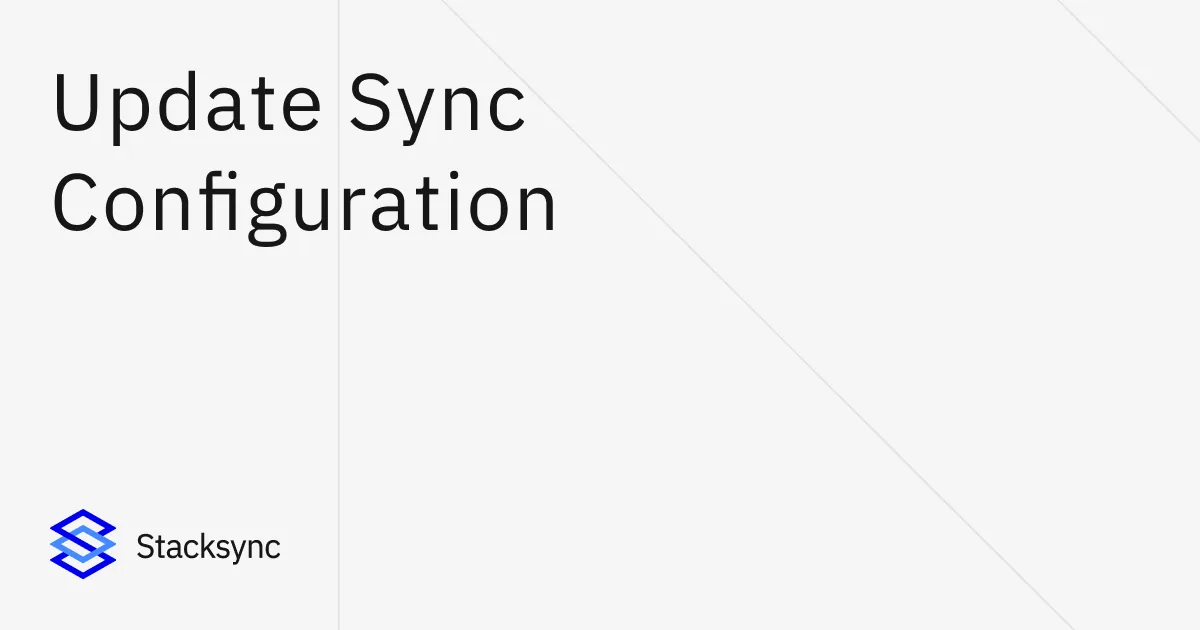Stacksync "Update Sync Configuration" banner.